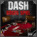 Dash feat Lord Lhus feat Lord Lhus - So isch es U nid angers