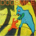 Dogsmile - Fair and Square