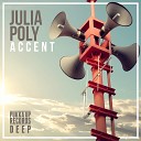 Julia Poly - Accent Original Mix