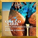 Greco Soul feat Rocio Starry - Make Your Booty Smile