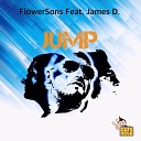 Flowersons feat James D - Jump Radio Edit