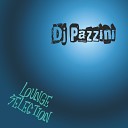 DJ Pazzini - Pizza Loca