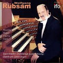 Wolfgang R bsam - 3 Choral Phantasien f r Orgel Op 52 No 2 Pt 2 Fuge…