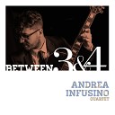 Andrea Infusino Quartet - Blues for a Night