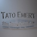 Tato Emery - Shine Through the Window