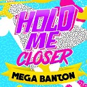 Mega Banton - Hold Me Closer Joli Rouge Sound Mix…