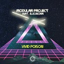 Modular Project feat Eleonora - Vivid Poison Autarkic Remix