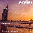 Arash feat Helena - One Night In Dubai SHUMSKIY r