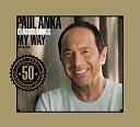 Paul Anka - Waiting For A Girl Like You Album Version