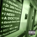 Dr Dre feat Eminem Skylar Grey - I Need A Doctor