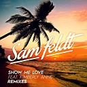 Sam Feldt feat Kimberly Anne - Show Me Love Extended Mix