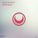 Max Forword - Epiphany Original Mix