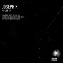 Joseph K - Colors Of My Life Original Mix
