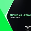 Anoikis vs Jerom - The Return Extended Mix