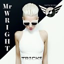 Mr Wright - Tricks Shawn Q Matthew Paul Remix