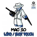 Mac10 - Shot Pouch Original Mix