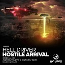 Hell Driver - Hostile Arrival Original Mix