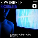 Steve Thornton - Resonator Original Mix