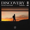 Syn Cole Victor Crone - Discovery Sunrise Mix