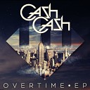 Cash Cash - Hideaway Extended Mix