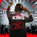 G E N E - Living For The King