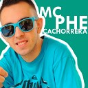 MC Phe Cachorrera - Menina Sorridente DJ R7 Mix