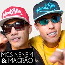 MC Nenem MC Magr o - Parafuso DJ R7 Mix