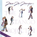 The Tango Project - E Vui Durmite Ancora