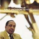 Milt Jackson - In A Sentimental Mood 2006 Remastered Version