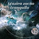 Musica Para Dormir Profundamente - Buena noche