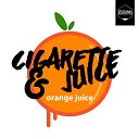 Cigarette Juice - Show Me Love Extended Mix