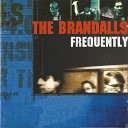 The Brandalls - One Down