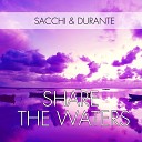 Sacchi Durante - Share the Waters Radio Edit