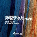 Aetherial Cosmic Sequence - Cold Tears