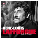 Ren Louis Lafforgue - Qui viendra me dire bonsoir