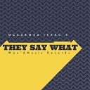 McCuemza Isaac s - They Say What