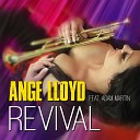 Ange Lloyd feat Adam Martin - Revival Sisko Kennedy Radio Mix feat Adam…