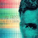 I am Frost - The Village Robin Schulz Remix