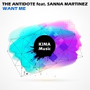 The Antidote feat Sanna Martinez - Want Me Extended Mix
