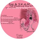 Fog, S.K.A.M. - The Screaming Soul (Dirty Culture Remix)