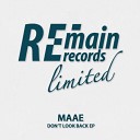 Maae - Don t Look Back Original Mix