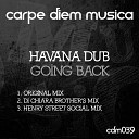 Havana Dub - Going Back Di Chiara Brother s Remix