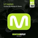 Guided By Noises Demo - Vitamins Original Mix