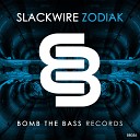 Slackwire - Zodiak Original Mix