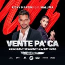 Ricky Martin feat Maluma - Vente Pa Ca DJ Konstantin Ozeroff DJ Sky…