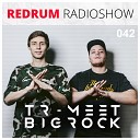 Tr Meet BigRock - Redrum Radioshow 042 2016 G House