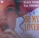 Black Think feat Sahara - Be My Lover 2nd Edition Eur