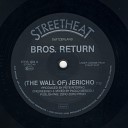 Brothers Return - The Walls Of Jericho Extended Remix 1987