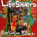 LifeSavers - Should Have Known
