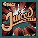 4Peace - Turnt Up